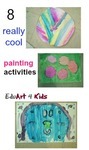 Painting for kids: Ideas for 8 different painting activities for young